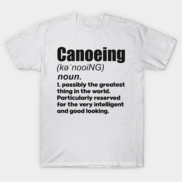 Canoeing girl coach gift. Perfect present for mother dad friend him or her T-Shirt by SerenityByAlex